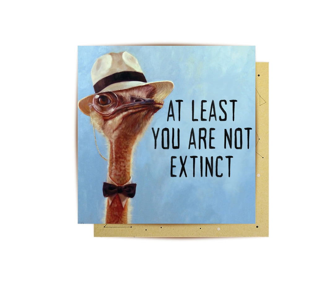 You Are Not Extinct Greeting Card by La La Land